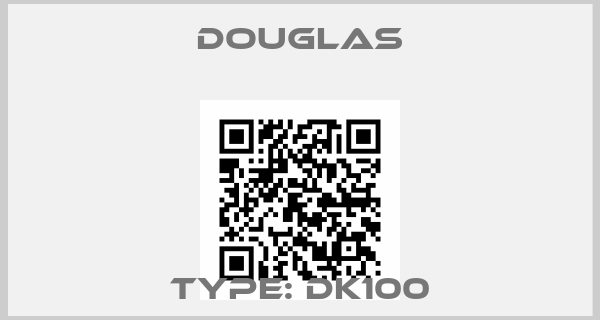 Douglas- Type: DK100