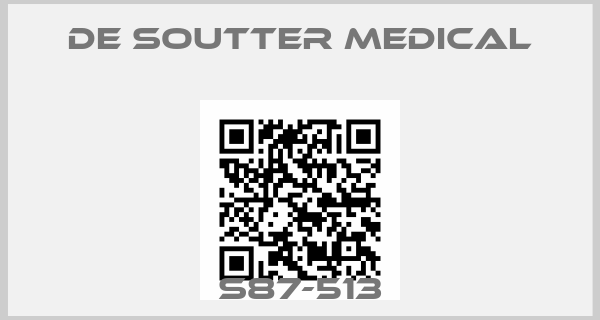 DE SOUTTER MEDICAL-S87-513