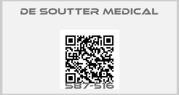 DE SOUTTER MEDICAL-S87-516