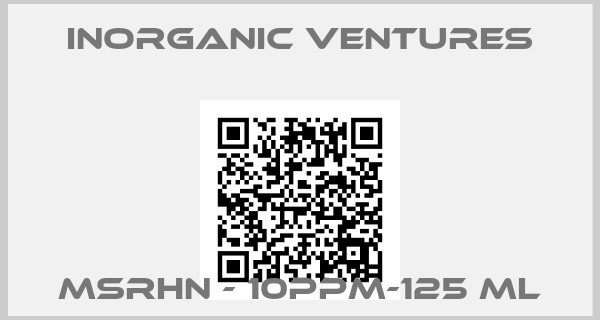 Inorganic Ventures-MSRHN - 10PPM-125 mL