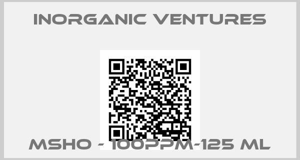 Inorganic Ventures-MSHO - 100PPM-125 mL
