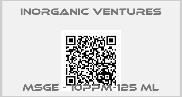 Inorganic Ventures-MSGE - 10PPM-125 mL