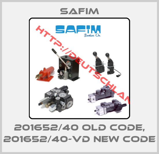 Safim-201652/40 old code, 201652/40-VD new code