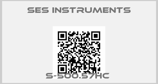 SES Instruments-S-500.57HC 