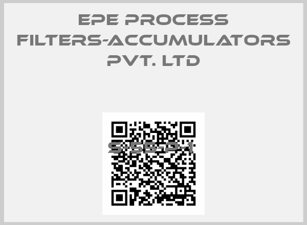 EPE Process Filters-Accumulators Pvt. Ltd-S-55-P-1 