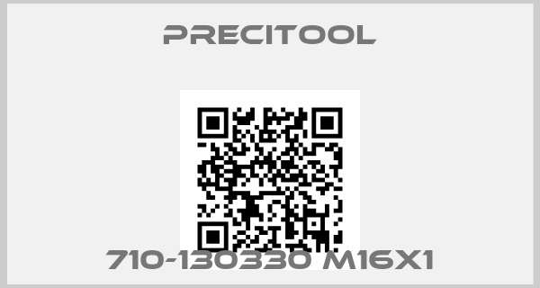 PRECITOOL-710-130330 M16X1