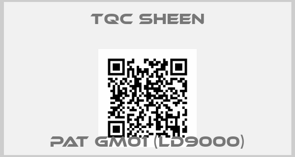 tqc sheen-PAT GM01 (LD9000)