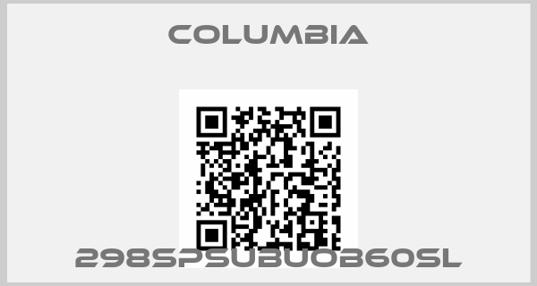 COLUMBIA-298SPSUBUOB60SL