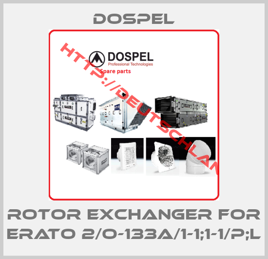 Dospel-rotor exchanger for ERATO 2/O-133A/1-1;1-1/P;L