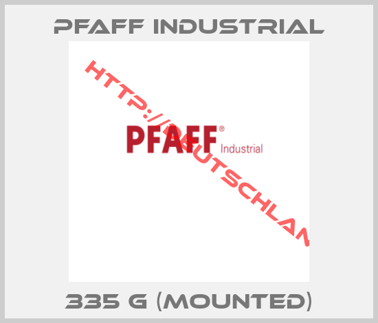 Pfaff Industrial-335 G (mounted)