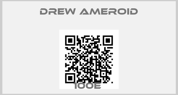 Drew Ameroid-100E 