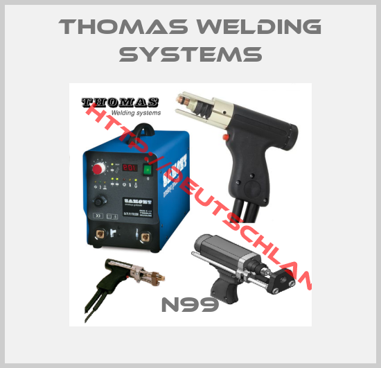 THOMAS WELDING SYSTEMS-N99
