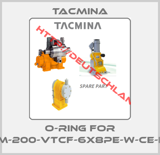 Tacmina-O-ring for PWM-200-VTCF-6X8PE-W-CE-EUP
