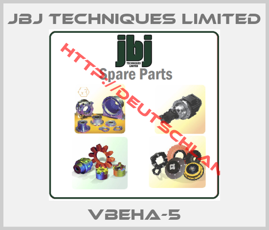 Jbj Techniques Limited-VBEHA-5