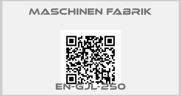 MASCHINEN FABRIK-EN-GJL-250