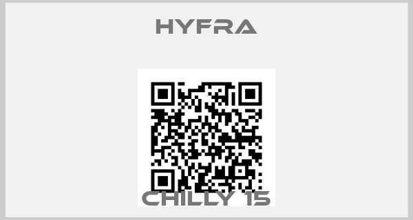 Hyfra-CHILLY 15