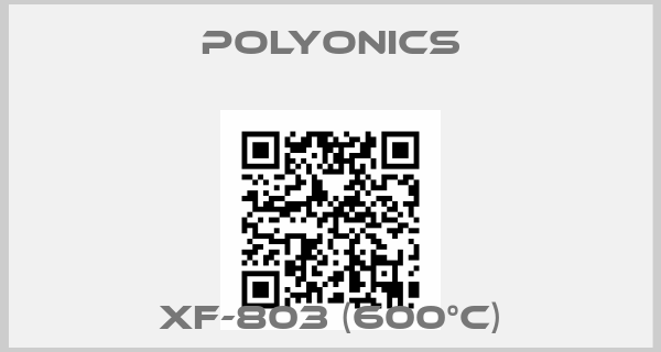 Polyonics-XF-803 (600°C)