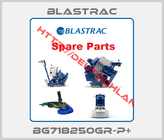 BLASTRAC-BG718250GR-P+