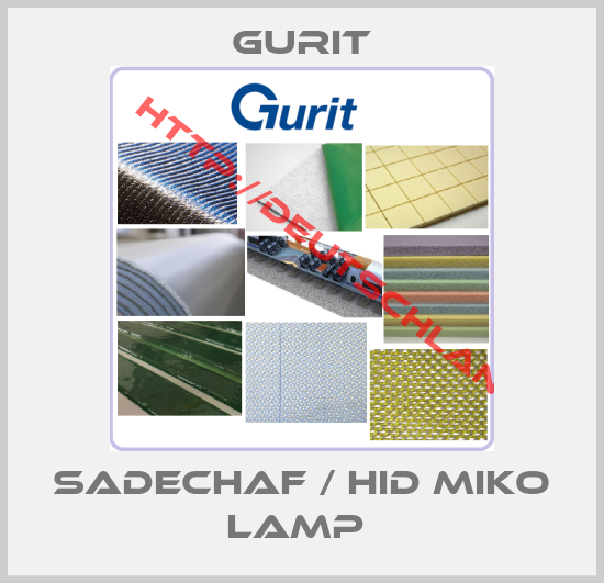 Gurit-Sadechaf / HID Miko Lamp 