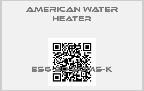 American Water Heater-ES6-20-SOMS-K