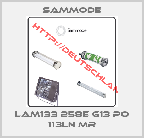 Sammode-LAM133 258E G13 PO 113LN MR
