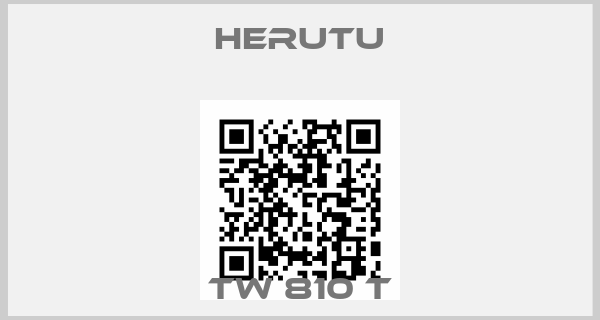 Herutu-TW 810 T