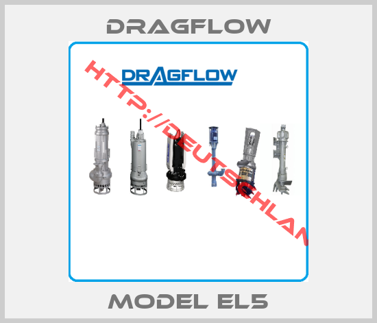 Dragflow-MODEL EL5