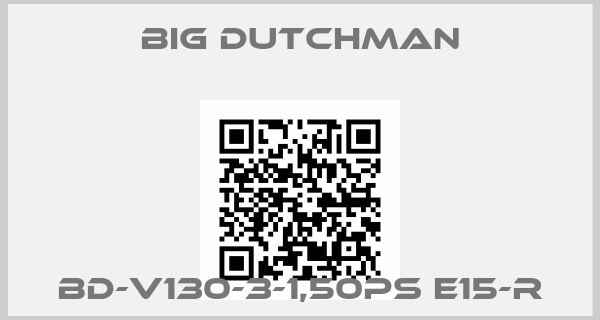 Big Dutchman-BD-V130-3-1,50PS E15-R