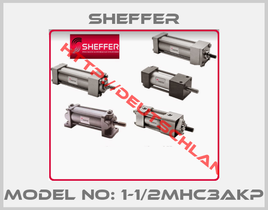 Sheffer-Model No: 1-1/2MHC3AKP