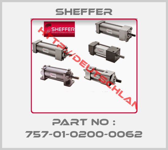 Sheffer-Part No : 757-01-0200-0062