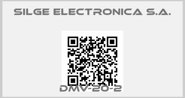 SILGE ELECTRONICA S.A.-DMV-20-2 