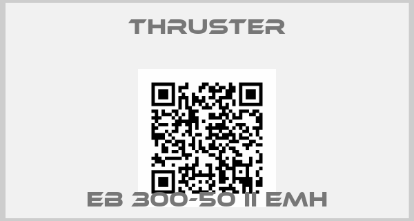 Thruster-EB 300-50 II EMH