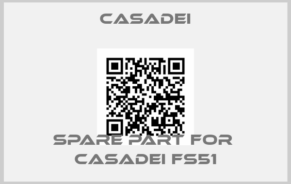 Casadei-spare part for  Casadei FS51