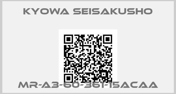 Kyowa Seisakusho- MR-A3-60-361-15ACAA