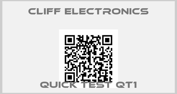 Cliff Electronics-Quick Test QT1