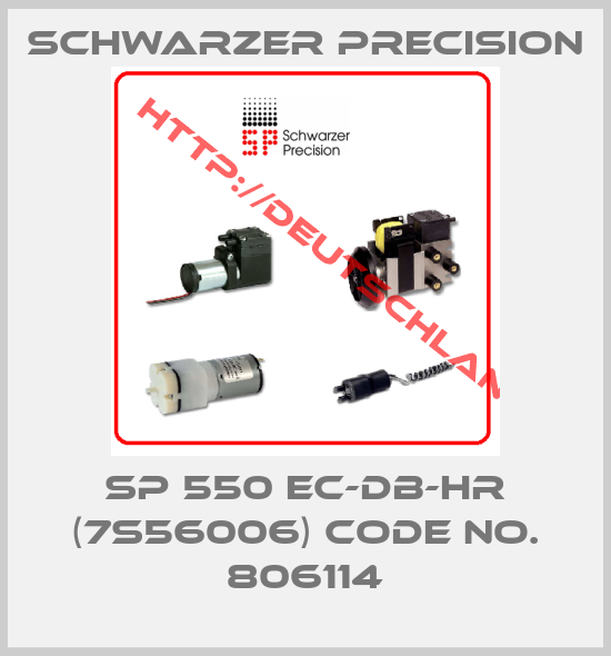 Schwarzer Precision-SP 550 EC-DB-HR (7S56006) CODE NO. 806114