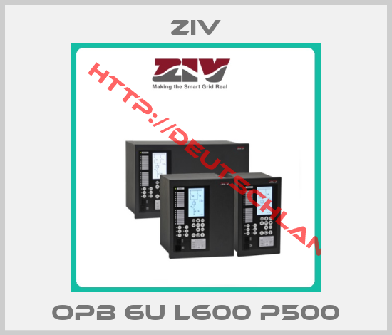 ZIV-OPB 6U L600 P500