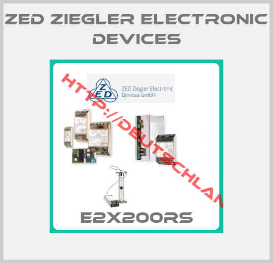 ZED Ziegler Electronic Devices-E2x200RS