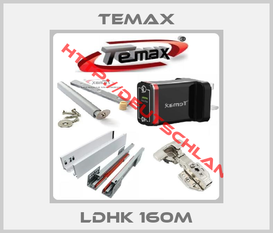 TEMAX-LDHK 160M