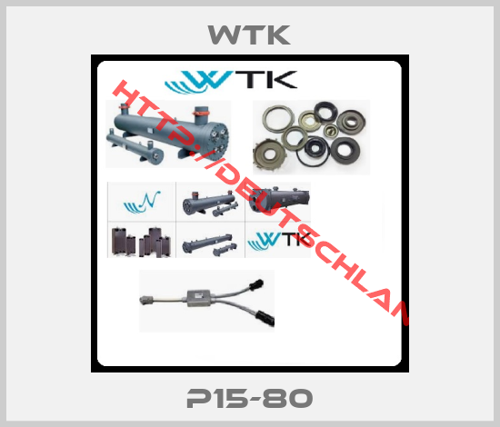 WTK-P15-80