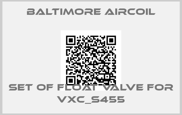 Baltimore Aircoil-Set of float valve for VXC_S455