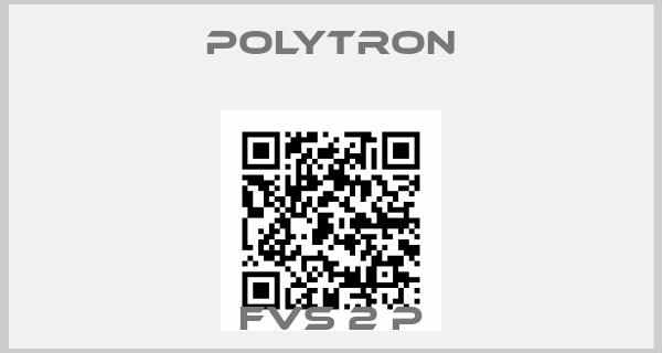 Polytron-FVS 2 P