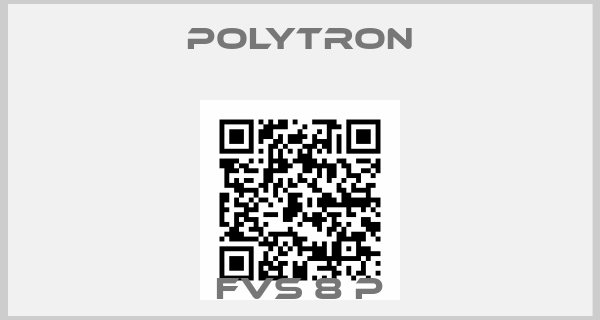 Polytron-FVS 8 P