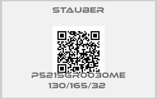 STAUBER-P521SGR0030ME 130/165/32 