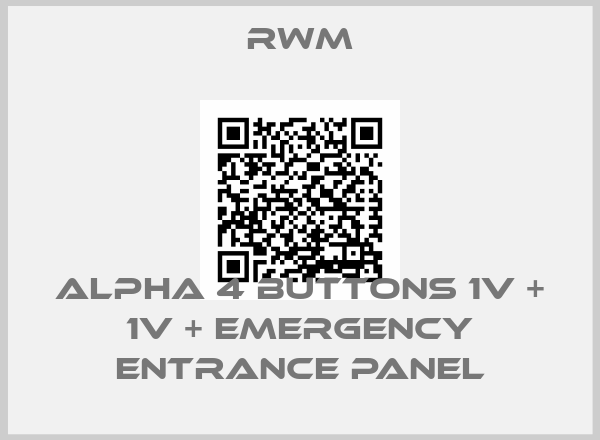 RWM-ALPHA 4 BUTTONS 1V + 1V + EMERGENCY ENTRANCE PANEL