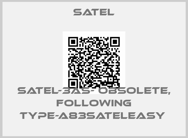 Satel-SATEL-3AS- OBSOLETE, FOLLOWING TYPE-A83SATELEASY 