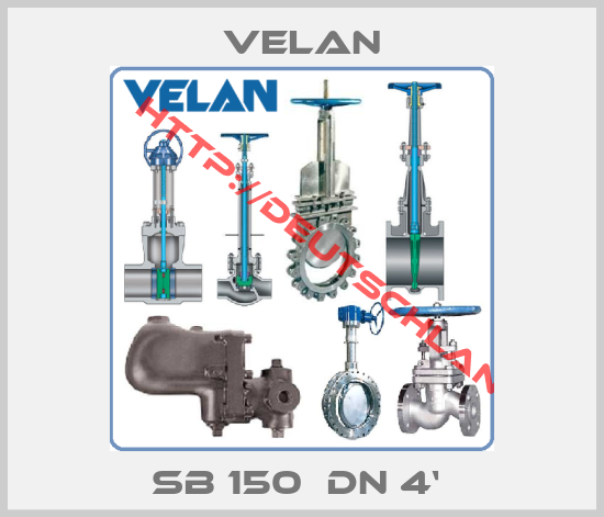 Velan-SB 150  DN 4‘ 