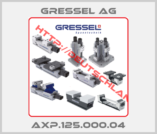 GRESSEL AG-AXP.125.000.04