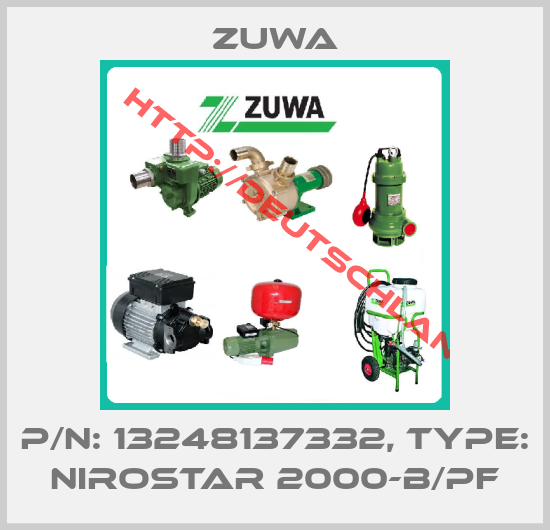 Zuwa-p/n: 13248137332, Type: NIROSTAR 2000-B/PF
