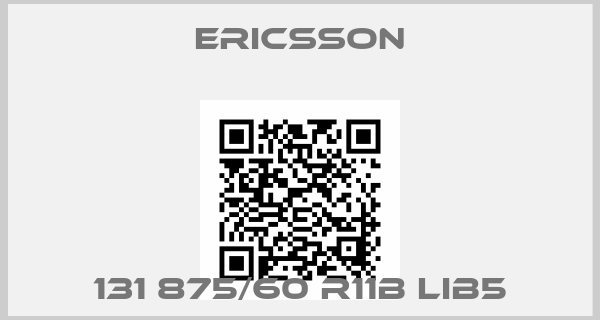 Ericsson-131 875/60 R11B LIB5